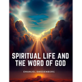 Spiritual Life and the Word of God