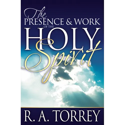 Presence and Work of the Holy Spirit