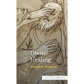 Divine Healing (Sea Harp Timeless series)