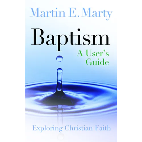 Baptism: A User's Guide