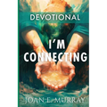 I'm Connecting: Companion for the book: Reconnect