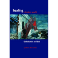 Healing a Broken World