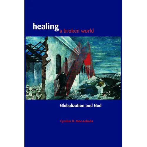 Healing a Broken World