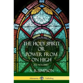 'The Holy Spirit' or 'Power from on High': All Volumes