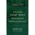 Who Is the True Seer Driven by God: Balak or Balaam?