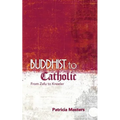 Buddhist to Catholic: From Zafu to Kneeler