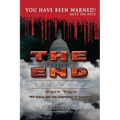 The End: The Book: Part Two:: You Have Been Warned!