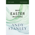 Why Easter Matters Bible Study Guide