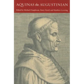 Aquinas the Augustinian