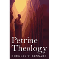 Petrine Theology