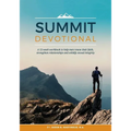 Summit Devotional: A 12-week workbook to help men renew their faith, strengthen relationships and solidify sexual integrity