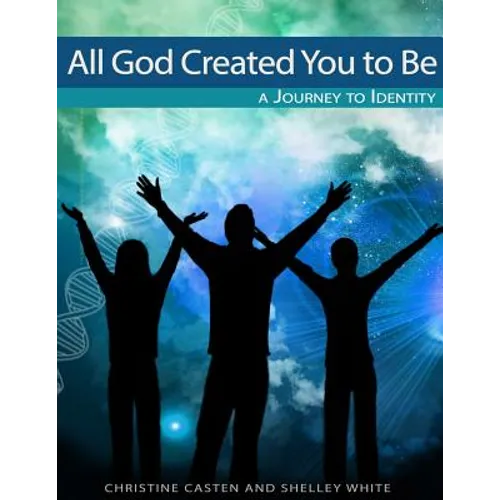 All God Created You To Be