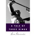 A Tale of Three Kings