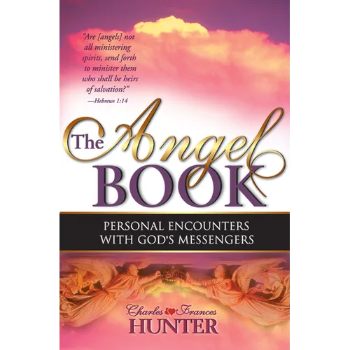 The Angel Book: Personal Encounters with God's Messengers