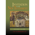 Invitation to the New Testament: Leader Guide: A Short-Term Disciple Bible Study