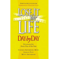 The Lose It for Life Day by Day Devotional: Devotions for Everyday of the Year
