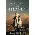 No Scars in Heaven: A family's 1000-year commitment to God