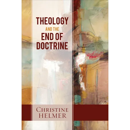 Theology and the End of Doctrine