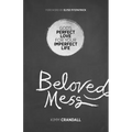 Beloved Mess