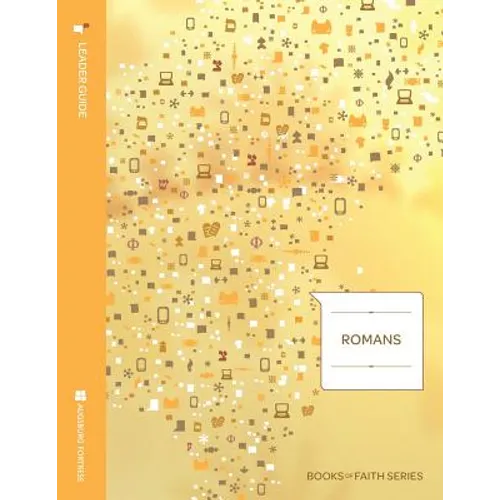 Romans Leader Guide; Books of Faith Series
