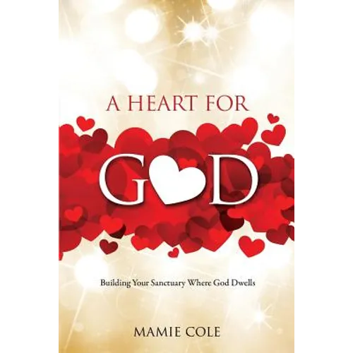 A Heart for God
