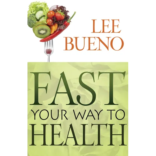Fast Your Way to Health