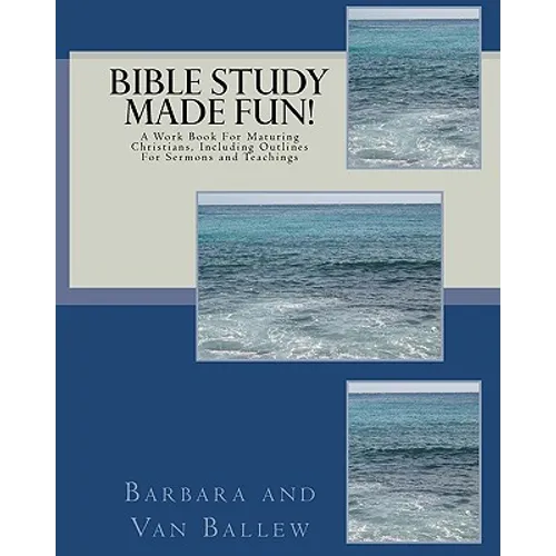 Bible Study Made Fun!: A Workbook