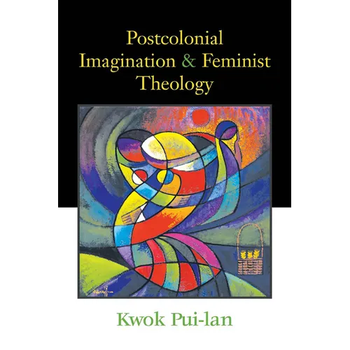 Postcolonial Imagination & Feminist Theology