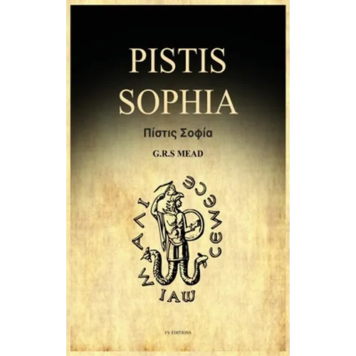 Pistis Sophia: A Gnostic Gospel (Easy to Read Layout)