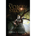 The Voice Of The Sword: Examination
