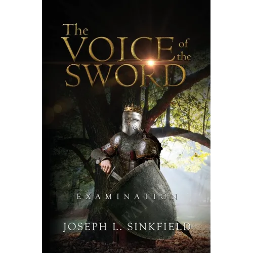 The Voice Of The Sword: Examination