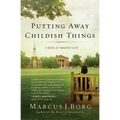 Putting Away Childish Things
