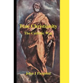 True Christianity: The Catholic Way