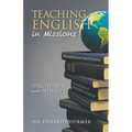 Teaching English in Missions*: Effectiveness and Integrity
