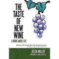 The Taste of New Wine