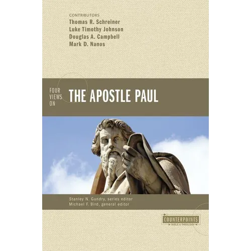 Four Views on the Apostle Paul