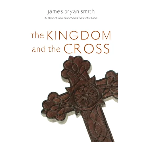 The Kingdom and the Cross