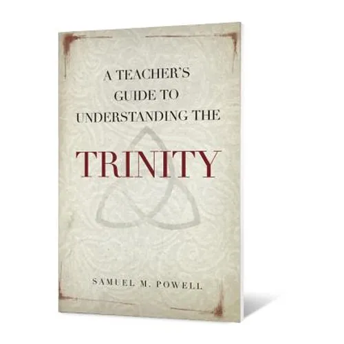 Teacher's Guide to Understanding the Trinity