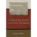 The Dead Sea Scrolls and the New Testament