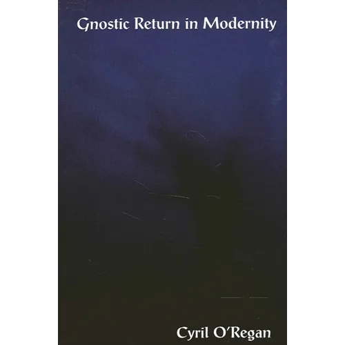 Gnostic Return in Modernity