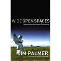 The Wide Open Spaces: Beyond Paint-By-Number Christianity