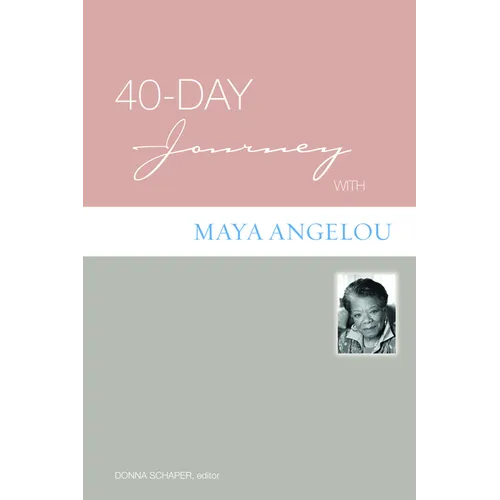 40-Day Journey with Maya Angelou