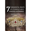 7 Fundamental Rights of Citizens of God's Kingdom Government