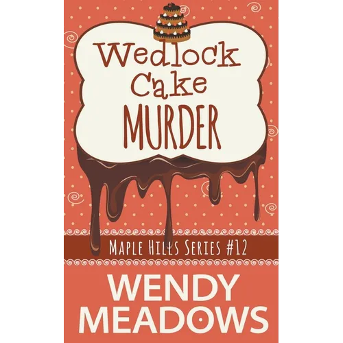 Wedlock Cake Murder