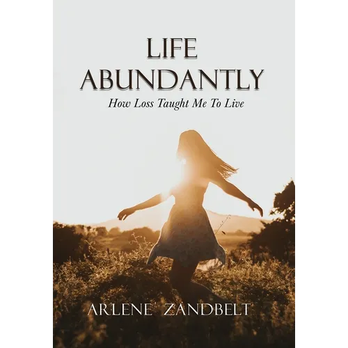 Life Abundantly