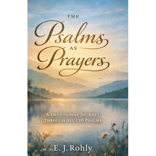 Psalms As Prayers