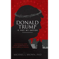 Donald Trump is Not My Savior