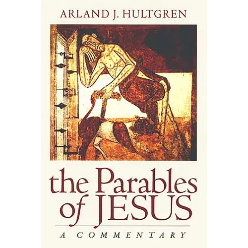 The Parables of Jesus: A Commentary