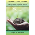 Torah Time Digest: Every Birth Requires a Seed