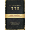 The Idolatry of God